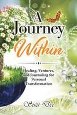 A Journey Within