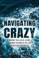 Navigating Crazy