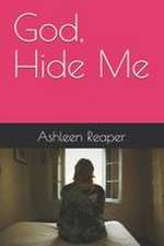 God, Hide Me