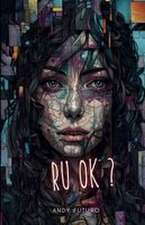 RUOK?