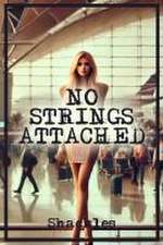 No Strings Attached
