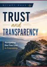 Trust and Transparency