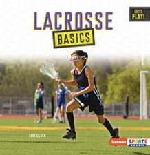 Lacrosse Basics