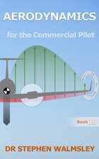 Aerodynamics for the Commercial Pilot