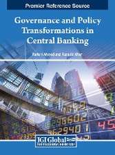 Governance and Policy Transformations in Central Banking