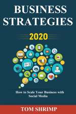 Business Strategies 2020 How to scale your business with social media