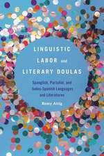 Linguistic Labor and Literary Doulas