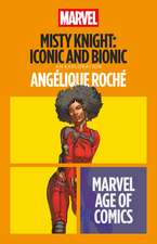 Misty Knight: Iconic and Bionic