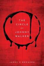 The Circle of Johnny Walker