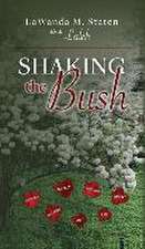 Shaking The Bush