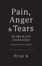 Pain, Anger & Tears in One Black Cover Book