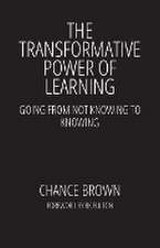 The Transformative Power of Learning