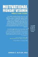 Motivational Monday Vitamin: Weekly Sub Digest