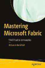 Mastering Microsoft Fabric : SAASification of Analytics