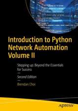 Introduction to Python Network Automation Volume II