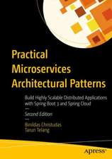 Practical Microservices Architectural Patterns