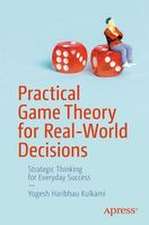 Practical Game Theory for Real-World Decisions