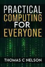 Practical Computing For Everyone