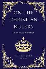 On the Christian Rulers