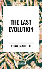The Last Evolution