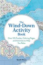 The Wind-Down Activity Book