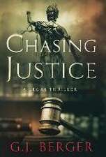 Chasing Justice