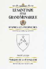 Le Saint Pape et le Grand Monarque