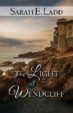 The Light at Wyndcliff