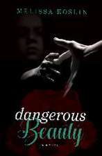 Dangerous Beauty