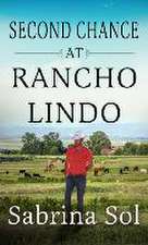 Second Chance at Rancho Lindo