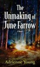 The Unmaking of June Farrow