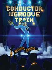 The Conductor and the Groove Train