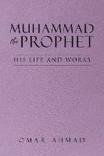 Muhammad The Prophet