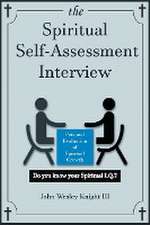 The Spiritual Self Assessment Interview