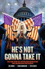 Dee Snider: HE'S NOT GONNA TAKE IT