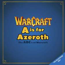 A is for Azeroth