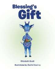 Scott, E: Blessing's Gift