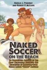 Naked Soccer on the Beach