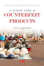 A Closer Look at Counterfeit Products