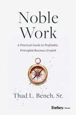 Noble Work