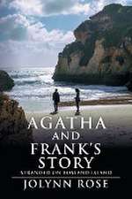 Agatha and Frank's Story