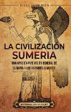 La civilización sumeria