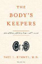 The Body's Keepers