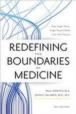 Redefining the Boundaries of Medicine