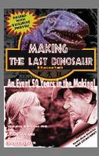 Making The Last Dinosaur (hardback)