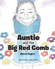 Auntie and the Big Red Comb