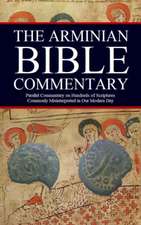 The Arminian Bible Commentary