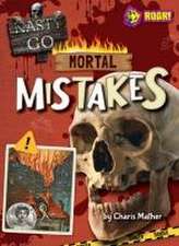 Mortal Mistakes