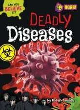 Deadly Diseases