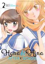 Hana and Hina After School Vol. 2